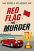 <span>Red Flag for Murder:</span> Red Flag for Murder